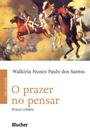 O prazer no pensar