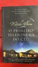 O primeiro telefonema do céu O primeiro telefonema do céu