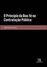 O princípio da boa-fé na contratação pública - ALMEDINA BRASIL O princípio da boa-fé na contratação pública - ALMEDINA BRASIL