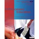 O processo educativo O processo educativo