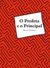 O profeta e o principal
