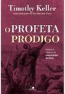 O Profeta Pródigo, Timothy Keller - Vida Nova -