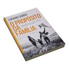 O Propósito da Família Luciano Subirá
