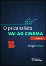 O psicanalista vai ao cinema - vol. 1