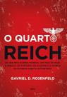 O Quarto Reich O Quarto Reich