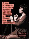 O que aconteceu após Nora deixar a Casa de Bonecas ou Pilares das Sociedades