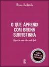 o Que Aprendi Com Bruna Surfistinha