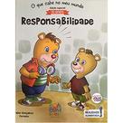 O que cabe no meu mundo - responsabilidade - BOM BOM BOOKS