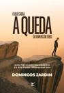 O que causa a queda de homens de Deus