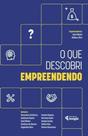 O que descobri empreendendo