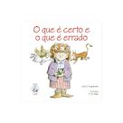 O que é certo e o que é errado (Lisa O. Engelhardt) O que é certo e o que é errado (Lisa O. Engelhardt)