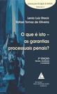 O que é isto - As garantias processuais penais - LIVRARIA DO ADVOGADO