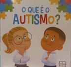 O que é o Autismo - INDEPENDENTE O que é o Autismo - INDEPENDENTE