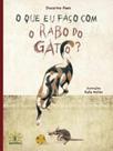 O que eu faço com o rabo do gato