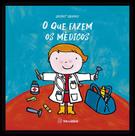 O Que Fazem Os Médicos