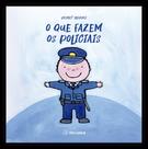O Que Fazem Os Policiais O Que Fazem Os Policiais