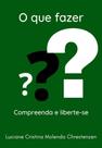 O que Fazer - Autor