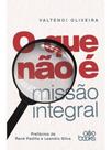 O que não é missão integral