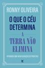 O Que o Céu Determina a Terra Não Elimina: Ativando Uma Nova Geração de Profetas