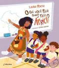 O Que Você Pensa Quando Falo África