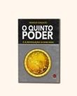 O quinto poder e a revolução silenciosa O quinto poder e a revolução silenciosa