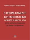 O reconhecimento dos esports como desporto olímpicos e seus efeitos desportivo-trabalhistas no cenár