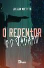 O Redentor E O Jacaré O Redentor E O Jacaré