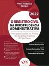 O registro civil na jurisprudência administrativa - 2022