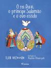 O Rei Davi o Principe Salomão