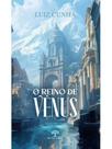 O reino de vênus O reino de vênus