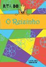 O Reizinho - Scortecci O Reizinho - Scortecci