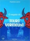 O resgate do touro vermelho
