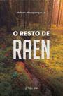 O resto de raen