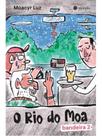 O rio do moa - bandeira 2 O rio do moa - bandeira 2