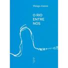 O rio entre nós