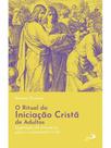 O ritual da iniciação cristã de adultos