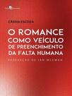 O romance como veículo de preenchimento da falta humana O romance como veículo de preenchimento da falta humana