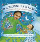 O rouxinol da mamãe O rouxinol da mamãe