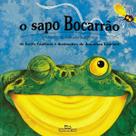 o Sapo Bocarrão o Sapo Bocarrão