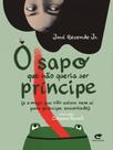 O sapo que não queria ser príncipe