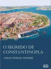O segredo de constantinopla - ITAPUCA EDITORA **