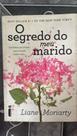 O segredo do meu marido: O problema da verdade é que ela pode mudar tudo. O segredo do meu marido: O problema da verdade é que ela pode mudar tudo.