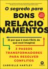 O Segredo Para Bons Relacionamentos