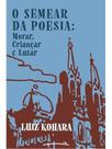 O semear da poesia O semear da poesia