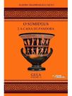 O semideus e a caixa de pandora - gula - vol. 2