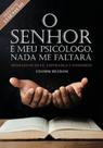 O senhor e meu psicologo, nada me faltara - PE DA LETRA