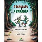 O serelepe e o paradao