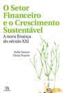 O Setor Financeiro e o Crescimento Sustentável - ALMEDINA