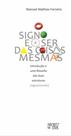 O signo e o ser das coisas mesmas
