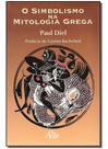 O Simbolismo na Mitologia Grega